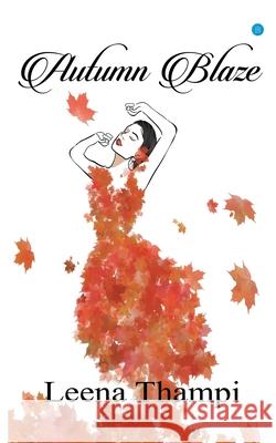 Autumn blaze Leena Thampi 9789354274855 Bluerosepublisher - książka