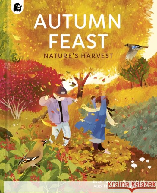 Autumn Feast: Nature's Harvest Alex Morss 9780711278653 Happy Yak - książka