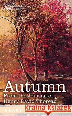 Autumn: From the Journal of Henry David Thoreau Henry David Thoreau 9781646794935 Cosimo Classics - książka