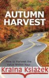 Autumn Harvest Michael Ringle 9781976426575 Createspace Independent Publishing Platform