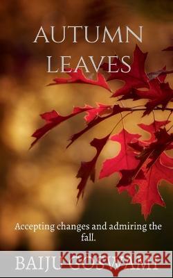 Autumn leaves Baiju Goswami 9781637141380 Notion Press - książka