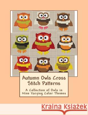 Autumn Owls Cross Stitch Patterns Tracy Warrington Stitchx 9781523800551 Createspace Independent Publishing Platform - książka
