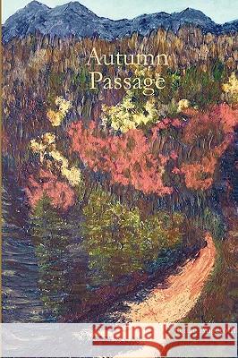 Autumn Passage Renae Angeroth 9780578033372 Renae Angeroth - książka
