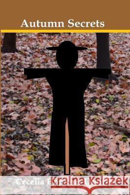Autumn Secrets Cecelia Hopkins-Drewer 9780648116059 Cgh Literacy Institute - książka