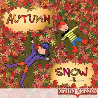 Autumn Snow (Matte Color Paperback) Flitzy Book 9781945168956 Flitzy Books.com - książka