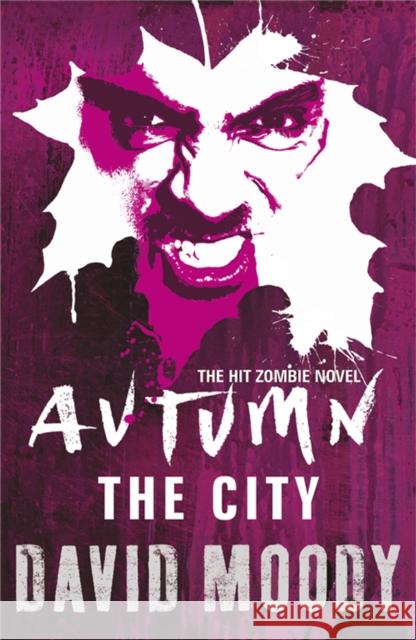 Autumn: The City David Moody 9780575091344  - książka