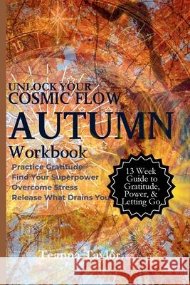 Autumn Workbook - Harvest your power Teanna Taylor 9781917816021 Tmj Publishing - książka
