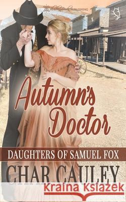 Autumn's Doctor Char Cauley 9781612588674 Blushing Books - książka