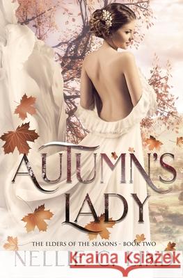 Autumn's Lady: A Fantasy Romance Nellie C 9789198312867 Sense of Romance - książka