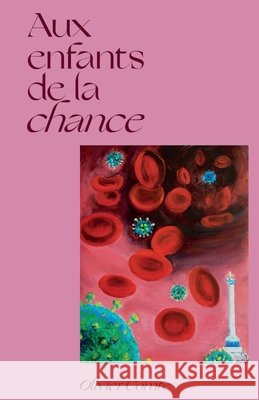 Aux enfants de la chance Comte, Olivier 9791040561958 Librinova - książka