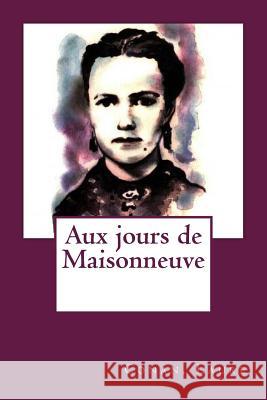 Aux jours de Maisonneuve Sir Angels 9781545089583 Createspace Independent Publishing Platform - książka