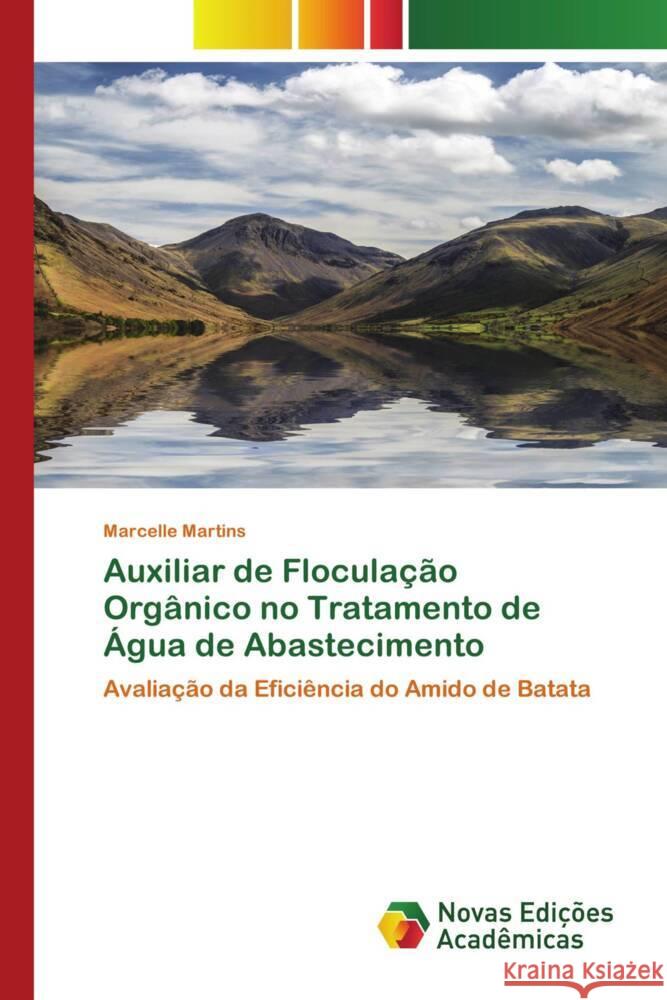 Auxiliar de Floculação Orgânico no Tratamento de Água de Abastecimento Martins, Marcelle 9786204195018 Novas Edições Acadêmicas - książka