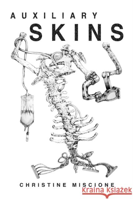 Auxiliary Skins: A Collection of Stories Christine Miscione 9781550963533 Exile Editions - książka