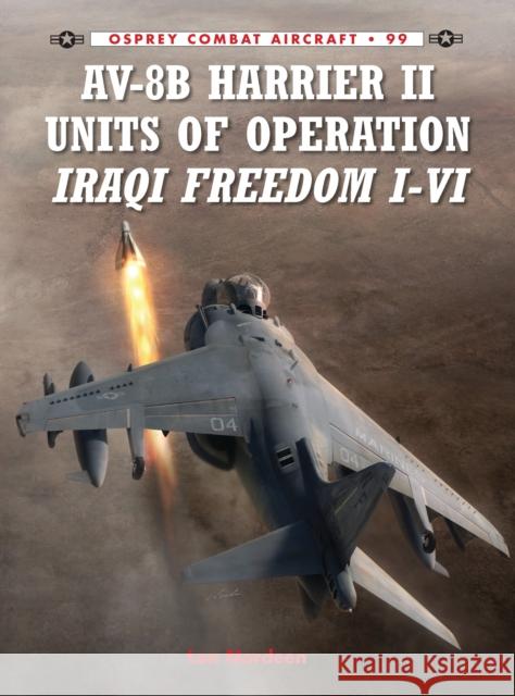 AV-8B Harrier II Units of Operation Iraqi Freedom I-VI Lon Nordeen 9781780963105  - książka