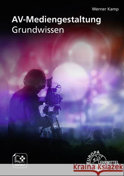 AV-Mediengestaltung Kamp, Werner 9783758532429 Europa-Lehrmittel - książka