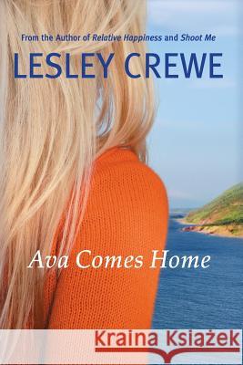 Ava Comes Home Lesley Crewe 9781551098609 Nimbus Publishing (CN) - książka