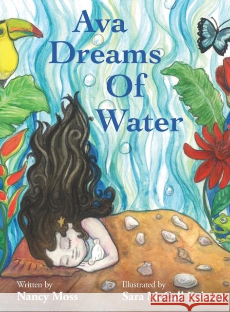 Ava Dreams of Water Nancy Moss Ephron McCall Sara 9780996946308 Happy Platypus Press - książka