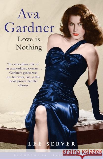 Ava Gardner Lee Server 9781408807088 Bloomsbury Publishing PLC - książka