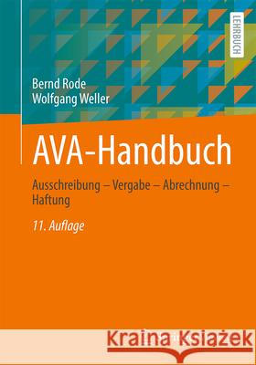 Ava-Handbuch: Ausschreibung - Vergabe - Abrechnung - Haftung Bernd Rode Wolfgang Weller 9783658480516 Springer Vieweg - książka