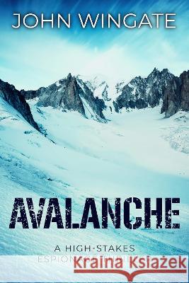 Avalanche John Wingate   9781800555716 Sapere Books - książka