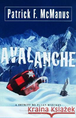 Avalanche: A Sheriff Bo Tully Mystery Patrick F. McManus 9781416532774 Simon & Schuster - książka