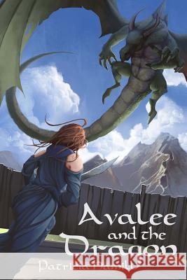 Avalee and the Dragon Patricia Hamill Jack Baker 9781523242214 Createspace Independent Publishing Platform - książka