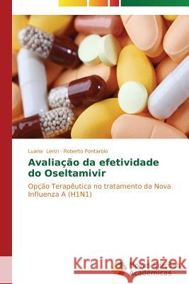 Avaliação da efetividade do Oseltamivir Lenzi Luana 9783639680126 Novas Edicoes Academicas - książka