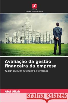 Avaliação da gestão financeira da empresa Ullah, Abd 9786208706661 Edições Nosso Conhecimento - książka
