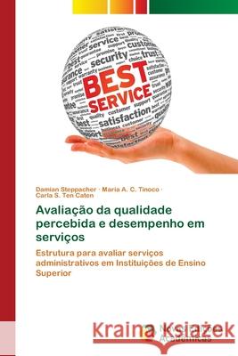 Avaliação da qualidade percebida e desempenho em serviços Steppacher, Damian 9786139630905 Novas Edicioes Academicas - książka