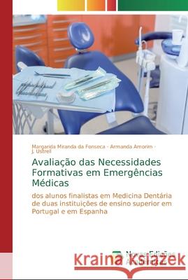 Avaliação das Necessidades Formativas em Emergências Médicas Miranda Da Fonseca, Margarida 9786139699698 Novas Edicioes Academicas - książka