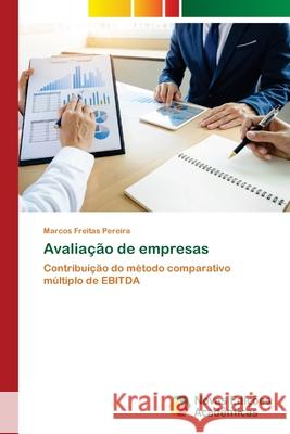 Avaliação de Empresa Pereira, Marcos Freitas 9786203468717 Novas Edicoes Academicas - książka