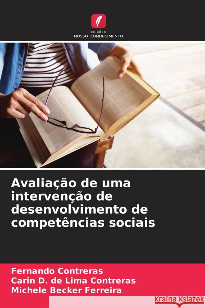 Avalia??o de uma interven??o de desenvolvimento de compet?ncias sociais Fernando Contreras Carin D Michele Becke 9786206886341 Edicoes Nosso Conhecimento - książka