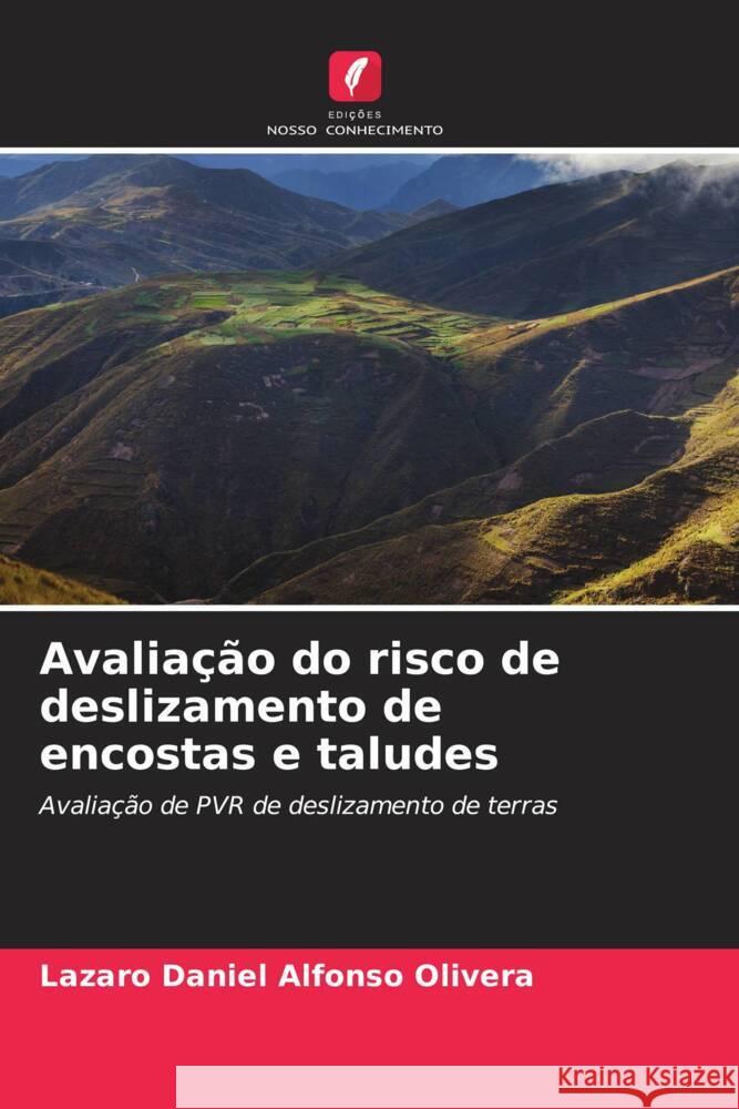 Avaliação do risco de deslizamento de encostas e taludes Alfonso Olivera, Lazaro Daniel 9786206403340 Edições Nosso Conhecimento - książka