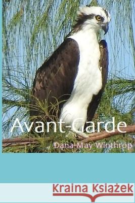 Avant-Garde Dana-May Winthrop 9781658720533 Independently Published - książka