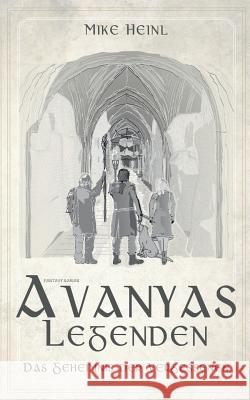 Avanyas Legenden: Das Geheimnis der Vergessenen Mike Heinl 9783748141006 Books on Demand - książka