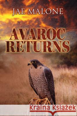 Avaroc Returns Jae Malone 9781789554984 New Generation Publishing - książka