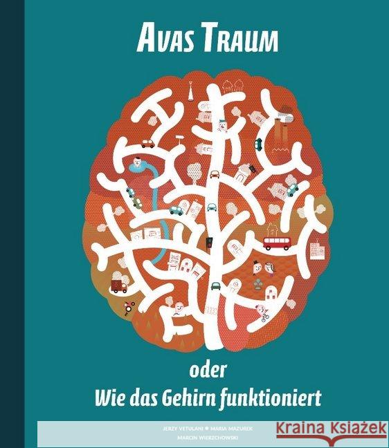 Avas Traum oder Wie das Gehirn funktioniert Vetulani, Jerzy; Mazurek, Maria 9782940481736 Helvetiq - książka