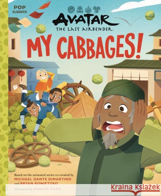 Avatar: The Last Airbender: My Cabbages! Bonnie Pang 9781683694236 Quirk Books - książka