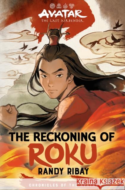 Avatar, the Last Airbender: The Reckoning of Roku (Chronicles of the Avatar Book 5) Randy Ribay 9781419776038 Abrams - książka