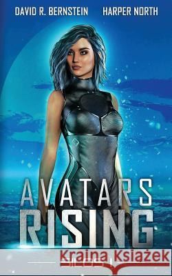Avatars Rising: Silos I Harper North David R. Bernstein 9781980243953 Independently Published - książka