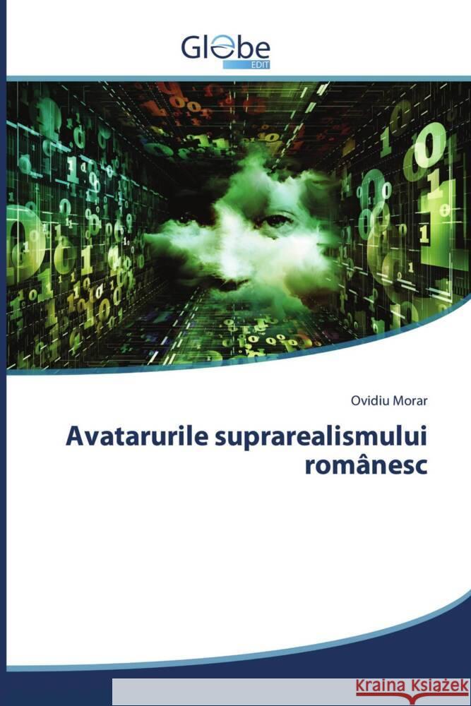 Avatarurile suprarealismului rom?nesc Ovidiu Morar 9786206794622 Globeedit - książka