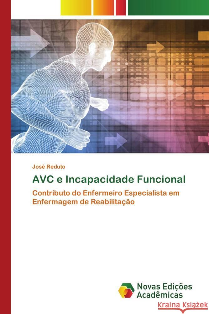 AVC e Incapacidade Funcional Reduto, José 9786139684632 Novas Edições Acadêmicas - książka