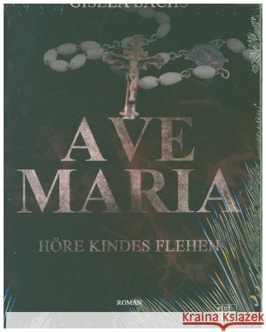 Ave Maria Sachs, Gisela 9783967521115 XOXO-Verlag - książka