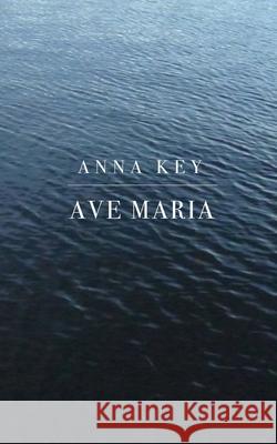 Ave Maria: A Poem in Nine Parts Kristin Prugh 9781949497007 In the Wind Projects - książka