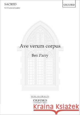 Ave verum corpus Ben Parry   9780193528154 Oxford University Press - książka