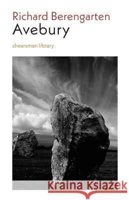 Avebury Richard Berengarten 9781848615892 Shearsman Books - książka