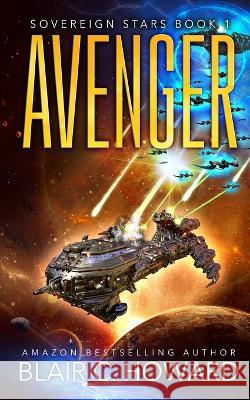 Avenger Blair C Howard David F Berens  9798986256306 Blair Howard - książka