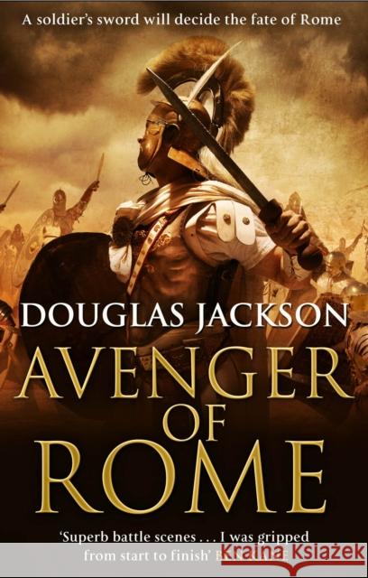 Avenger of Rome: (Gaius Valerius Verrens 3): a gripping and vivid Roman page-turner you won’t want to stop reading Douglas Jackson 9780552161350  - książka