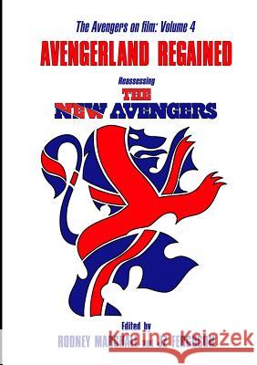 Avengerland Regained Piers Johnson Sam Denham Rodney Marshall 9781326308117 Lulu.com - książka