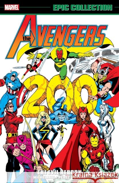 Avengers Epic Collection: The Evil Reborn David Michelinie Marvel Various                           George Perez 9781302955236 Marvel Comics - książka